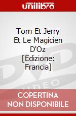 Tom Et Jerry Et Le Magicien D'Oz [Edizione: Francia] dvd