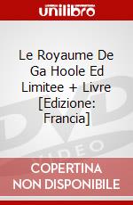 Le Royaume De Ga Hoole Ed Limitee + Livre [Edizione: Francia] dvd