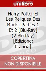 Harry Potter Et Les Reliques Des Morts, Parties 1 Et 2 [Blu-Ray] (2 Blu-Ray) [Edizione: Francia] dvd