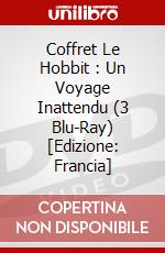 Coffret Le Hobbit : Un Voyage Inattendu (3 Blu-Ray) [Edizione: Francia] dvd