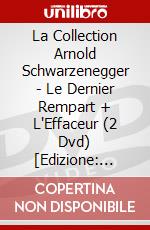 La Collection Arnold Schwarzenegger - Le Dernier Rempart + L'Effaceur (2 Dvd) [Edizione: Francia] dvd