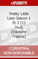 Pretty Little Liars Saison 1 Et 2 (11 Dvd) [Edizione: Francia] dvd