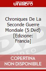 Chroniques De La Seconde Guerre Mondiale (5 Dvd) [Edizione: Francia] dvd