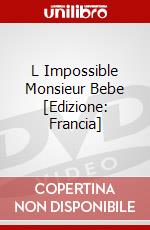 L Impossible Monsieur Bebe [Edizione: Francia] dvd
