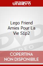 Lego Friend Amies Pour La Vie S1p2 dvd