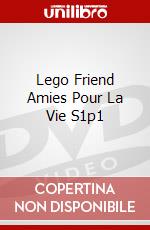 Lego Friend Amies Pour La Vie S1p1 dvd