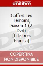 Coffret Les Temoins, Saison 1 (2 Dvd) [Edizione: Francia] dvd
