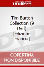 Tim Burton Collection (9 Dvd) [Edizione: Francia] dvd