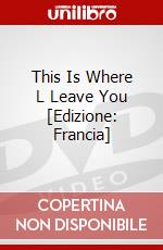 This Is Where L Leave You [Edizione: Francia] dvd