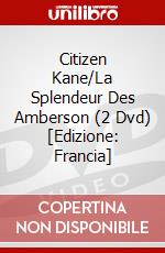Citizen Kane/La Splendeur Des Amberson (2 Dvd) [Edizione: Francia] dvd