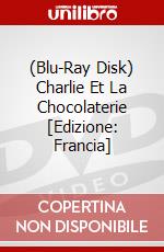 (Blu-Ray Disk) Charlie Et La Chocolaterie [Edizione: Francia] brd