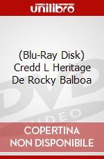 (Blu-Ray Disk) Credd L Heritage De Rocky Balboa brd
