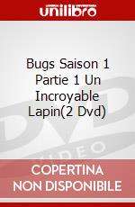 Bugs Saison 1 Partie 1 Un Incroyable Lapin(2 Dvd) dvd