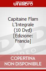 Capitaine Flam L'Integrale (10 Dvd) [Edizione: Francia] dvd