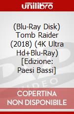 (Blu-Ray Disk) Tomb Raider (2018) (4K Ultra Hd+Blu-Ray) [Edizione: Paesi Bassi] brd