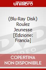 (Blu-Ray Disk) Roulez Jeunesse [Edizione: Francia] brd