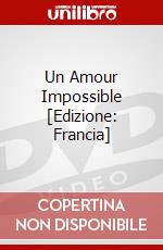 Un Amour Impossible [Edizione: Francia] film in dvd