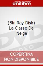 (Blu-Ray Disk) La Classe De Neige brd
