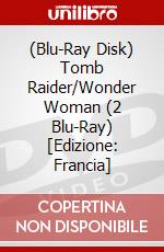 (Blu-Ray Disk) Tomb Raider/Wonder Woman (2 Blu-Ray) [Edizione: Francia] brd