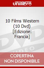 10 Films Western (10 Dvd) [Edizione: Francia] film in dvd