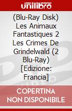 (Blu-Ray Disk) Les Animaux Fantastiques 2 Les Crimes De Grindelwald (2 Blu-Ray) [Edizione: Francia] brd