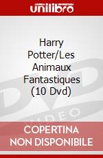 Harry Potter/Les Animaux Fantastiques (10 Dvd) dvd