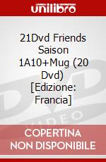 21Dvd Friends Saison 1A10+Mug (20 Dvd) [Edizione: Francia] dvd