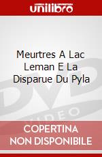Meurtres A Lac Leman E La Disparue Du Pyla [Edizione: Francia] dvd