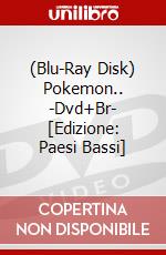 (Blu-Ray Disk) Pokemon.. -Dvd+Br- [Edizione: Paesi Bassi] brd