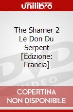 The Shamer 2 Le Don Du Serpent [Edizione: Francia] dvd