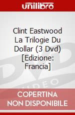 Clint Eastwood La Trilogie Du Dollar (3 Dvd) [Edizione: Francia] film in dvd