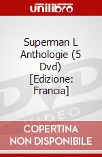 Superman L Anthologie (5 Dvd) [Edizione: Francia] dvd