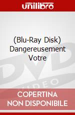 (Blu-Ray Disk) Dangereusement Votre brd