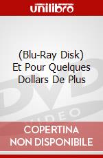 (Blu-Ray Disk) Et Pour Quelques Dollars De Plus brd