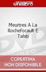 Meurtres A La Rochefocault E Tahiti dvd