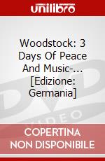 Woodstock: 3 Days Of Peace And Music-... [Edizione: Germania] dvd