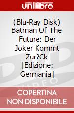 (Blu-Ray Disk) Batman Of The Future: Der Joker Kommt Zur?Ck [Edizione: Germania] brd