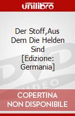 Der Stoff,Aus Dem Die Helden Sind [Edizione: Germania] dvd