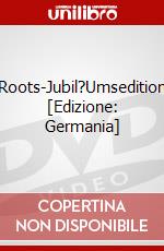 Roots-Jubil?Umsedition [Edizione: Germania] dvd