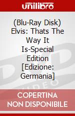 (Blu-Ray Disk) Elvis: Thats The Way It Is-Special Edition [Edizione: Germania] brd