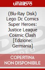 (Blu-Ray Disk) Lego Dc Comics Super Heroes: Justice League Cosmic Clash [Edizione: Germania] brd