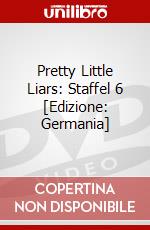 Pretty Little Liars: Staffel 6 [Edizione: Germania] dvd