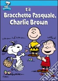 Peanuts - E' Il Brachetto Pasquale, Charlie Brown dvd