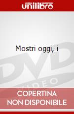 Mostri oggi, i dvd