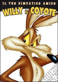 Looney Tunes - Il Tuo Simpatico Amico Willy Il Coyote dvd