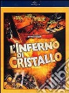 (Blu-Ray Disk) Inferno Di Cristallo (L') dvd