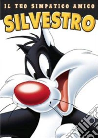 Looney Tunes - Il Tuo Simpatico Amico Silvestro dvd
