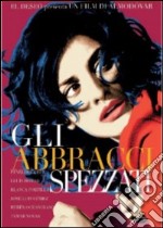 Abbracci Spezzati (Gli) dvd