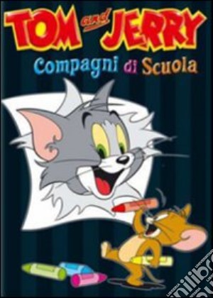 Tom & Jerry - Compagni Di Scuola film in dvd