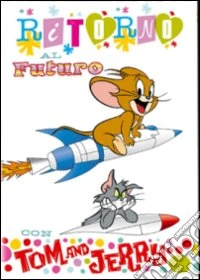 Tom & Jerry - Ritorna Al Futuro dvd